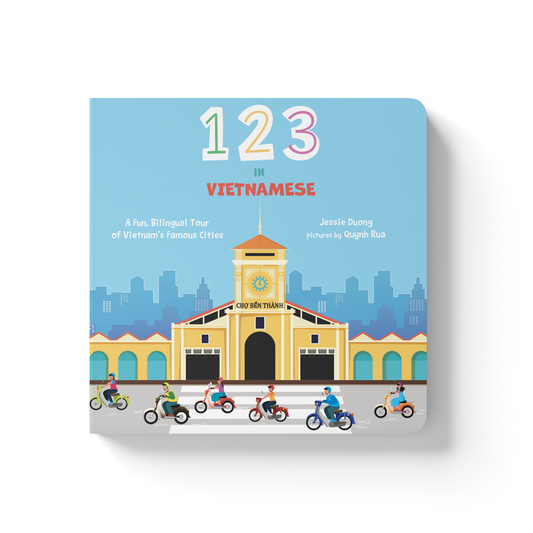 123 in Vietnamese: A Bilingual Tour of Vietnam's Famous Cities