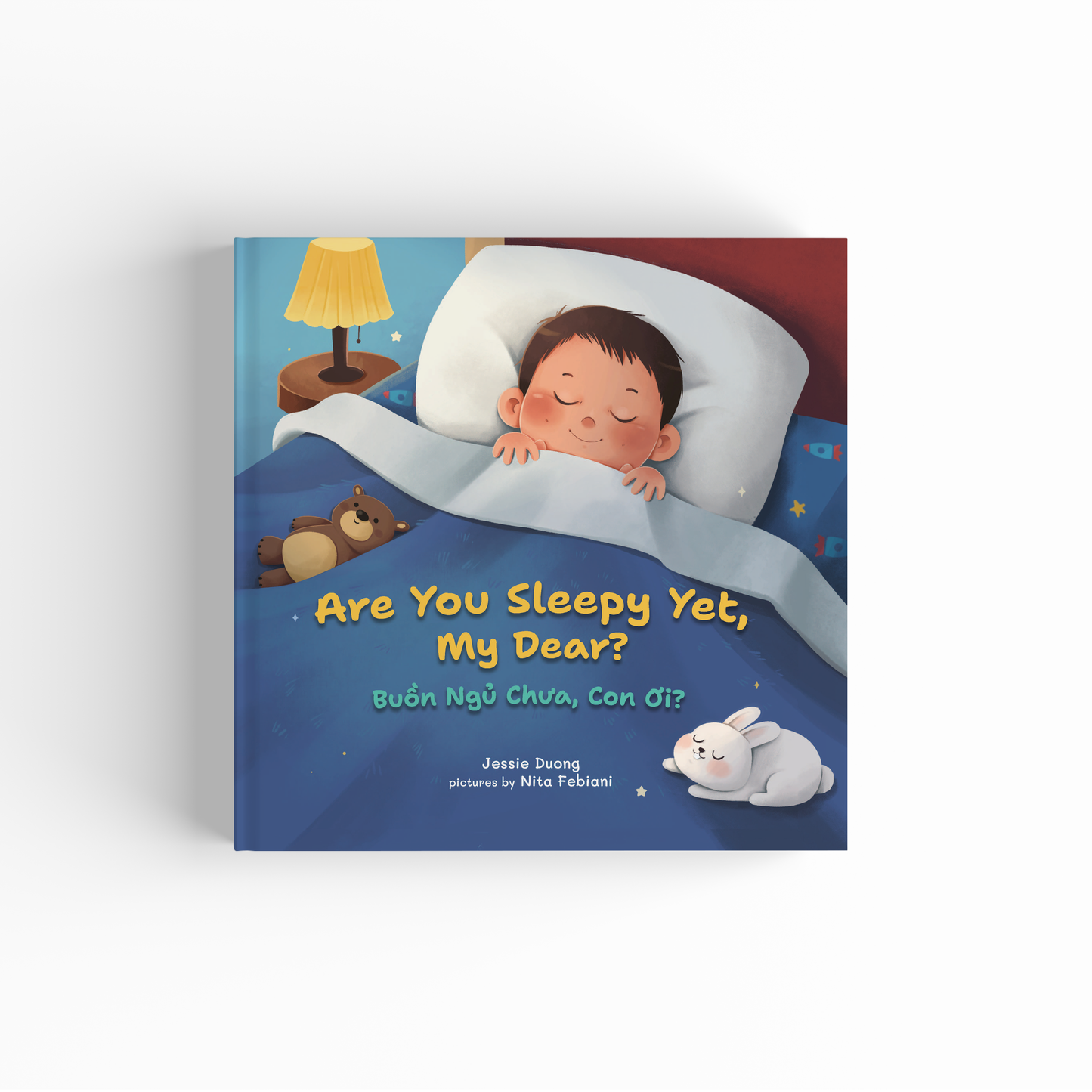 Are You Sleepy Yet, My Dear? (Buồn Ngủ Chưa, Con Ơi?) (Paperback) // Written in English and Vietnamese